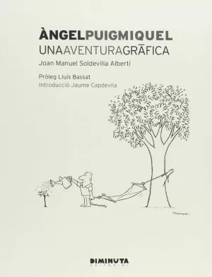 ÀNGEL PUIGMIQUEL. UNA AVENTURA GRÀFICA.
