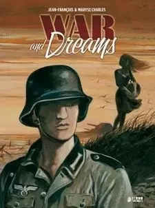 WAR AND DREAMS. TOMO INTEGRAL WAR AND DREAMS. TOMO INTEGRAL