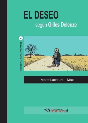 EL DESEO SEGÚN GILLES DELEUZE