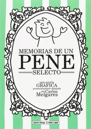 MEMORIAS DE UN PENE SELECTO