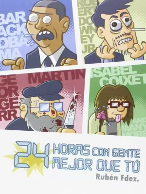 24 HORAS CON GENTE MEJOR QUE TÚ