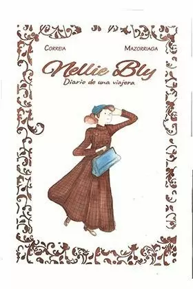 NELLIE BLY: DIARIO DE UNA VIAJERA