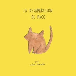 LA DESAPARICIÓN DE PACO