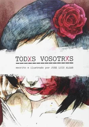 TODXS VOSOTRXS TODXS VOSOTRXS