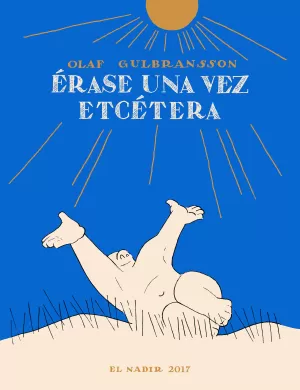 ERASE UNA VEZ. ETCÉTERA