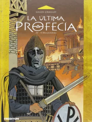 LA ULTIMA PROFECIA 04: EL LIBRO PROHIBIDO