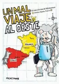 UN MAL VIAJE AL OESTE