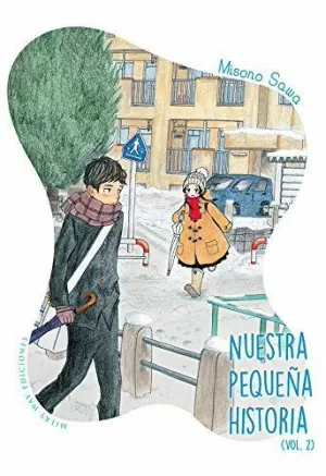 NUESTRA PEQUEÑA HISTORIA 02