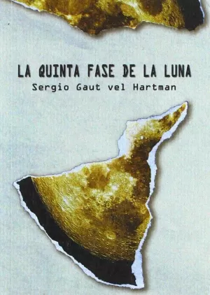 LA QUINTA FASE DE LA LUNA