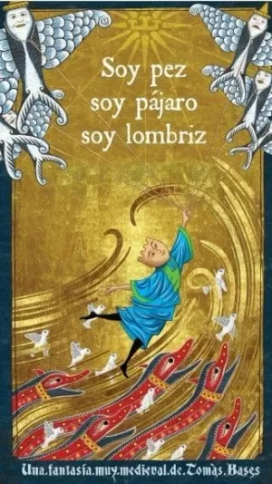 SOY PEZ, SOY PÁJARO, SOY LOMBRIZ SOY PEZ, SOY PÁJARO, SOY LOMBRIZ