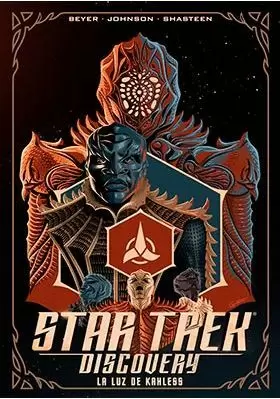 STAR TREK DISCOVERY: LA LUZ DE KAHLESS