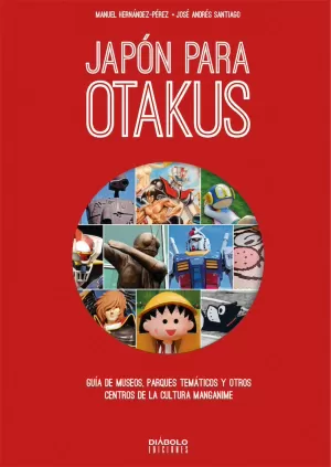 JAPÓN PARA OTAKUS