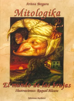 MITOLOGIKA 1 EL MUNDO DE LAS BRUJAS