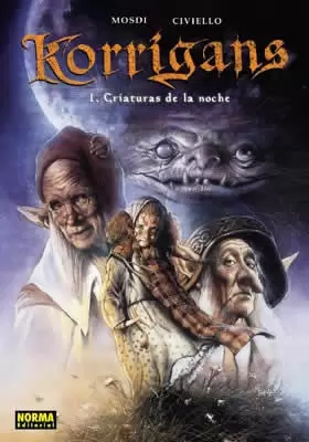KORRIGANS 01: CRIATURAS DE LA NOCHE KORRIGANS 01: CRIATURAS DE LA NOCHE