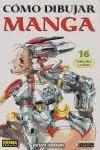 DIBUJAR MANGA 16 VEHICULOS Y ROBOTS