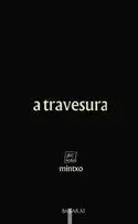 A TRAVESURA A TRAVESURA