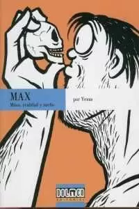 MAX: MITOS, REALIDAD Y SUEÑO