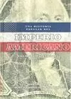 HISTORIA POPULAR DEL IMPERIO AMERICANO