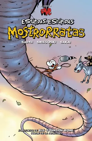 ESTÚPIDAS, ESTÚPIDAS MOSTRORRATAS
