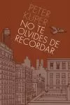 NO TE OLVIDES DE RECORDAR