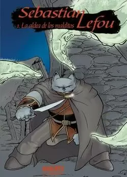 SEBASTIAN LEFOU 1 LA ALDEA DE LOS MALDITOS SEBASTIAN LEFOU 1 LA ALDEA DE LOS MALDITOS