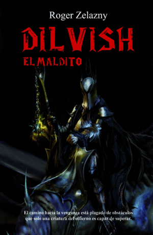 DILVISH 1: EL MALDITO