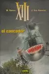 XIII 10: EL CASCADOR