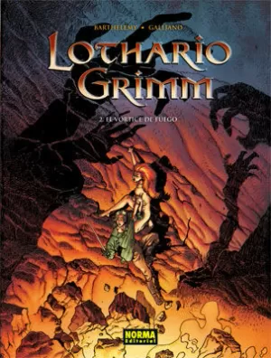 LOTHARIO GRIMM 02: EL VÓRTICE DE FUEGO