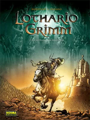 LOTHARIO GRIMM 01: EL CASTILLO DE LA SABIDURÍA