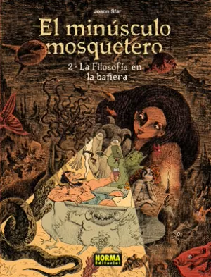 EL MINÚSCULO MOSQUETERO 2: FILOSOFÍA EN LA BAÑERA