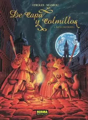 DE CAPA Y COLMILLOS 06: LUNA INCÓGNITA