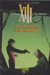 XIII 18: LA VERSIÓN IRLANDESA