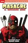 MASACRE MERCENARIO ZOMBIE 02: MUNDO ZOMBIE