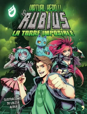 EL RUBIUS, VIRTUAL HERO 02. LA TORRE IMPOSIBLE