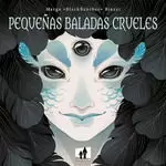 PEQUEÑAS BALADAS CRUELES