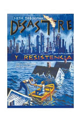 DESASTRE Y RESISTENCIA: CÓMICS Y ESCENARIOS PARA EL SIGLO XXI