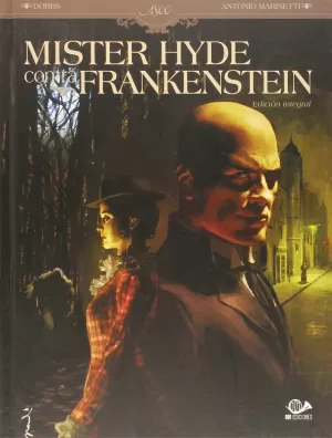 MISTER HYDE CONTRA FRANKENSTEIN