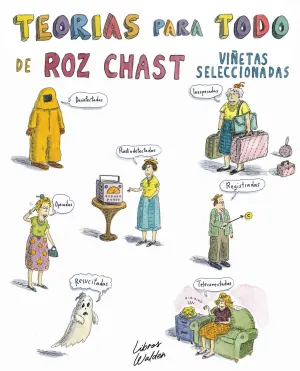 TEORÍAS PARA TODO DE ROZ CHAST