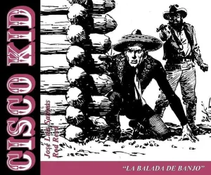 CISCO KID 11: LA BALADA DE BANJO