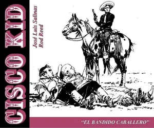 CISCO KID 12: EL BANDIDO CABALLERO