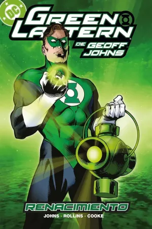 BIBLIOTECA GREEN LANTERN DE GEOFF JOHNS 01: RENACIMIENTO