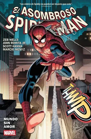 SPIDERMAN DE ZEB WELLS 01: MUNDO SIN AMOR