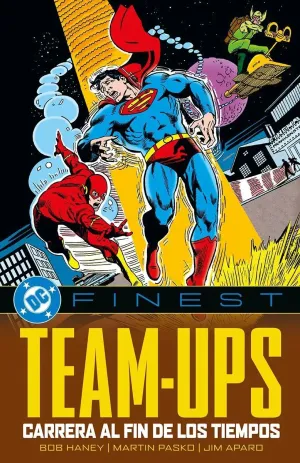 TEAM-UPS: CARRERA AL FIN DE LOS TIEMPOS