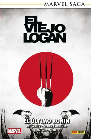 EL VIEJO LOGAN 02: EL ÚLTIMO RONIN