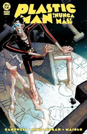 PLASTIC MAN ¡NUNCA MÁS!