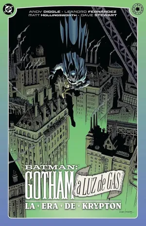 GOTHAM A LUZ DE GAS: LA ERA DE KRYPTON