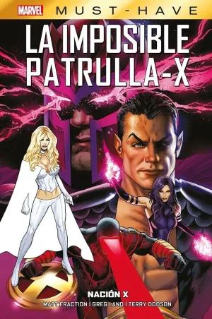 LA IMPOSIBLE PATRULLA-X 13: NACIÓN X LA IMPOSIBLE PATRULLA-X 13: NACIÓN X