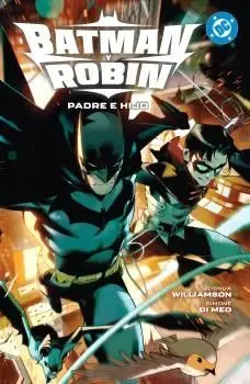 BATMAN Y ROBIN 01: PADRE E HIJO