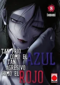 TAN FRÍO COMO EL AZUL Y TAN AGRESIVO COMO EL ROJO 08