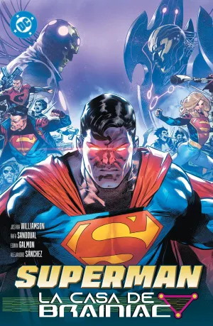 SUPERMAN 03: LA CASA DE BRAINIAC SUPERMAN 03: LA CASA DE BRAINIAC